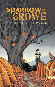 The Sparrow & Crowe Halloween Special